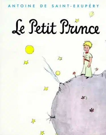 Le Petit Prince, d'Antoine de Saint-Exupéry est le livre le plus traduit au monde
